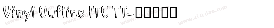 Vinyl Outline ITC TT字体转换